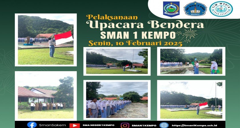 Pelaksanaan Upacara Bendera Hari Senin di SMA Ngeri 1 Kempo