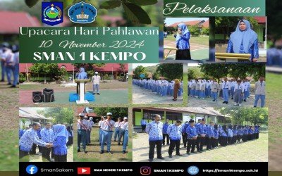 SMAN 1 KEMPO MELAKSANAKAN UPACARA MEMPERINGATI HARI PAHLAWAN PADA 10 NOVEMBER 2024